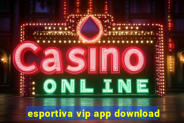 esportiva vip app download