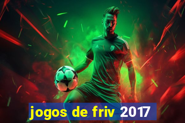 jogos de friv 2017