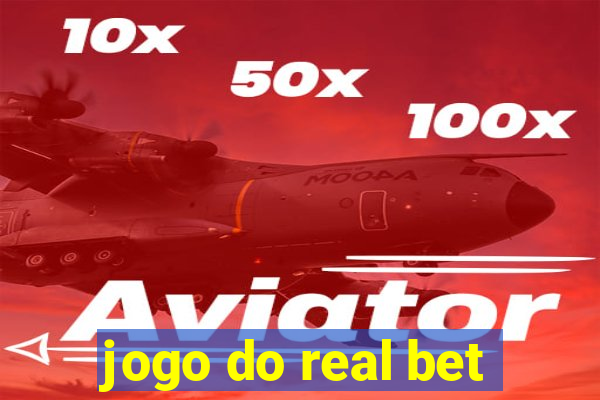 jogo do real bet