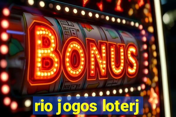 rio jogos loterj