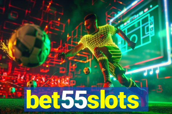 bet55slots