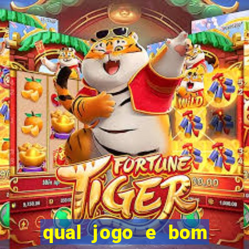 qual jogo e bom para ganhar dinheiro