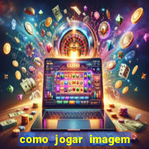 como jogar imagem no google para pesquisa