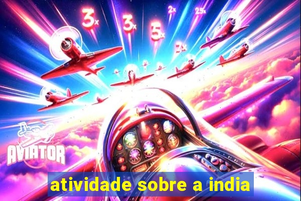 atividade sobre a india