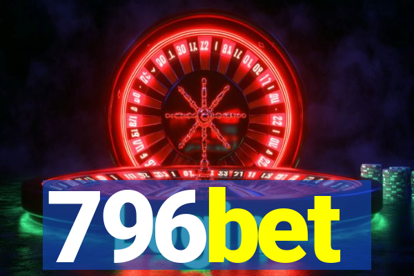 796bet