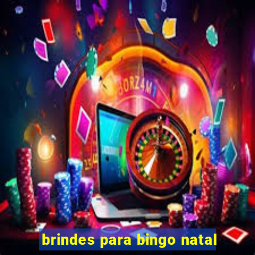 brindes para bingo natal