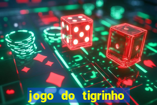 jogo do tigrinho deposito minimo 5 reais