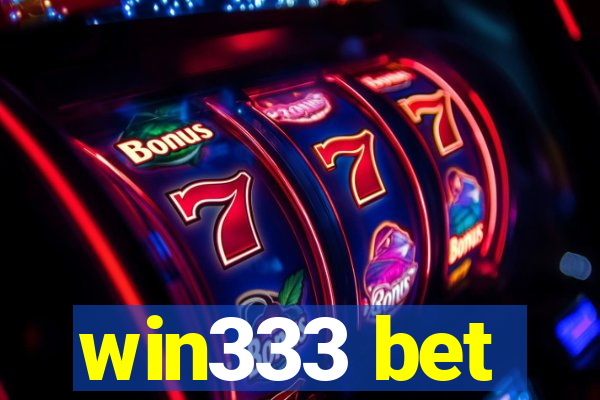 win333 bet